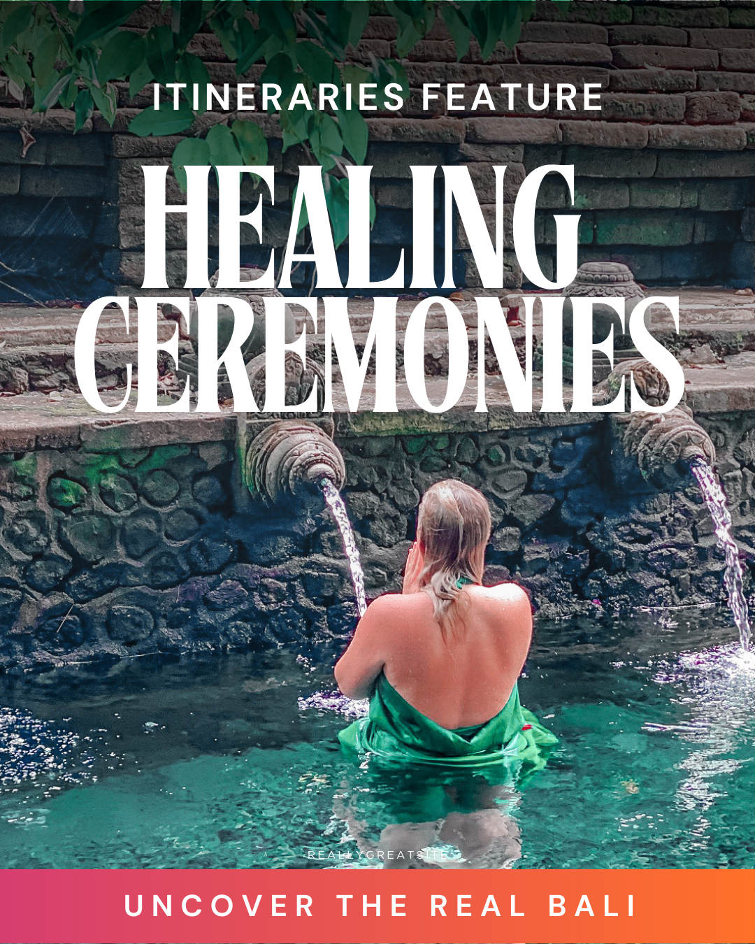 Woman in a green dress sitting by a water fountain with text overlay about healing ceremonies in Bali.